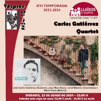 Vespres de Jazz - Carles Gutiérrez Quartet