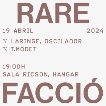 Rarefacció 2024 - 3 | HANGAR Sala Ricson: Laringe, oscilador | T.Modet