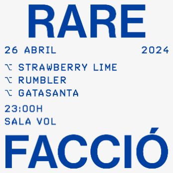 Rarefacció 2024 - 5 NIT | Sala VOL: Strawberry Lime  | Rumbler  | Gatasanta