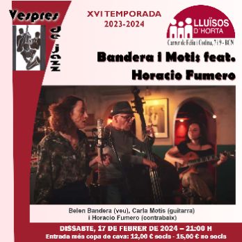 Vespres de Jazz - Bandera & Motis feat. Horacio Fumero
