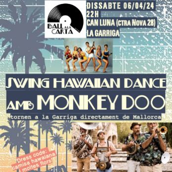 Swing hawaiian dance amb MONKEY DOO i Ball a la carta