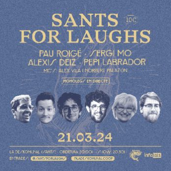 Sants for Laughs (Espectacle de Monòlegs a Sants)