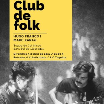 Marc Xarau & Hugo Franco al Club de Folk de Cal Ninyo