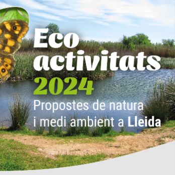 Ecodescoberta. Els espais naturals dels secans de Lleida -Ecoactivitats 2024