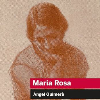 ESCENARI SECRET  dedicat a Àngel Guimerà: MARIA ROSA