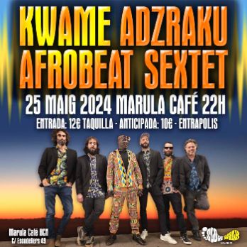 Kwame Adzraku Afrobeat Sextet en MARULA CAFÉ BCN