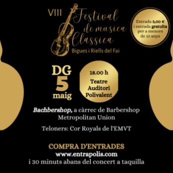 VIII Festival de Música Clàssica de Bigues i Riells del Fai - Barbershop Metropolitan Union