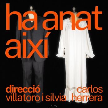 "Ha anat així"