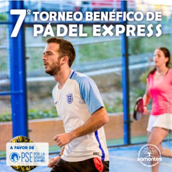 7.º Torneo Benéfico de Pádel Express a favor de PSE Madrid