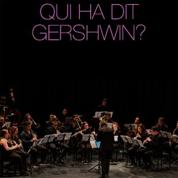 QUI HA DIT GERSHWIN?