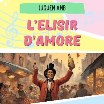 Juguem amb L'elisir d'amore