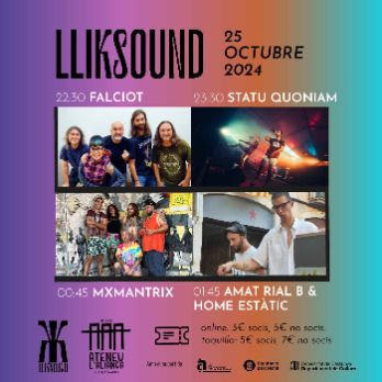 Lliksound amb FALCIOT, STATU QUONIAM, MX MANTRIX i AMAT RIAL B