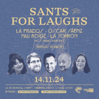 Sants for Laughs (espectacle de Monòlegs a Sants)