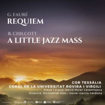 RÈQUIEM DE GABRIEL FAURÉ i A little Jazz Mass de Bob Chilcott