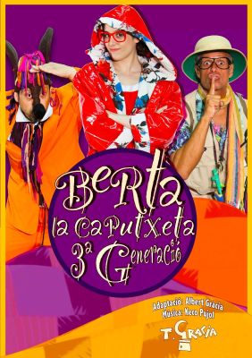 Berta, la Caputxeta, 3a. generació