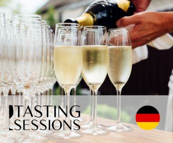 Tasting Session in deutscher Sprache - Schaumiweine and Süßweine