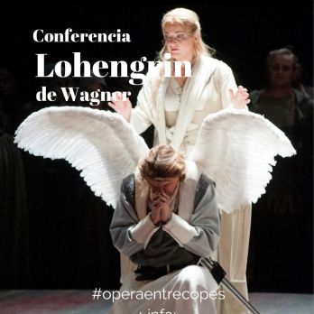 LOHENGRIN, de Wagner (conferència)