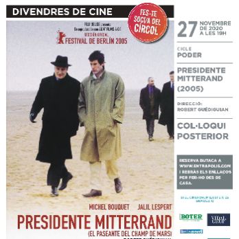 DIVENDRES DE CINE amb Presidente Mitterrand