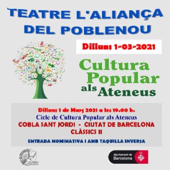 Cicle de Cultura Popular als Ateneus - Cobla Sant Jordi - Ciutat de Barcelona  Clàssics II