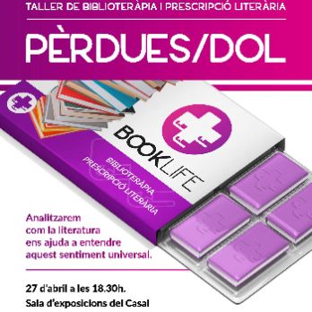 Booklife. Taller de Biblioteràpia i prescripció literària. Parlem sobre pèrdues i dol.