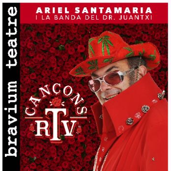 ARIEL SANTAMARIA i la Banda del Dr. Juantxi: CANÇONS RTV - Concert elèctric